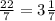 \frac{22}{7}=3\frac{1}{7}