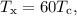 T_{\text{x}} = 60 T_{\text{c}},