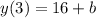 y(3)=16+b