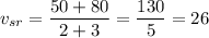 v_{sr}=\dfrac{50+80}{2+3} =\dfrac{130}{5} =26