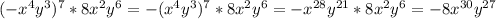 (-x^4y^3)^7*8x^2y^6=-(x^4y^3)^7*8x^2y^6=-x^{28}y^{21}*8x^2y^6=-8x^{30}y^{27}