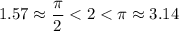 1.57\approx\dfrac{\pi}{2}