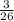 \frac{3}{26} \\