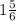 1\frac{5}{6}