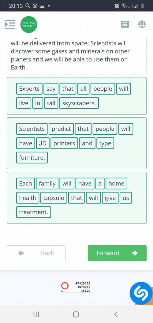 Read the text and put the words in the right order to make sentences about life in the future.