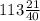 113\frac{21}{40}