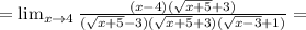 = \lim_{x\to 4} \frac{(x-4)(\sqrt{x+5}+3)}{(\sqrt{x+5}-3)(\sqrt{x+5}+3)(\sqrt{x-3}+1)} =