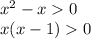 x^2-x0\\x(x-1)0\\