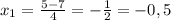 x_1=\frac{5-7}{4}=-\frac{1}{2}=-0,5