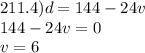 211.4)d = 144 - 24v \\ 144 - 24v = 0 \\ v = 6