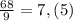 \frac{68}{9} =7,(5)