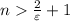 n \frac{2}{\varepsilon}+1