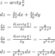 z = arctg\frac{x}{y}\\\\dz= \frac{\delta z}{\delta x}dx + \frac{\delta z}{\delta y}dy\\\\\frac{\delta z}{\delta x} = \frac{\delta (arctg\frac{x}{y})}{\delta x} = \frac{y}{y^2+x^2}\\\\\frac{\delta z}{\delta y} = \frac{\delta (arctg\frac{x}{y})}{\delta y} = -\frac{x}{y^2+x^2} \\\\dz = \frac{y}{y^2+x^2}dx - \frac{x}{y^2+x^2}dy