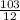 \frac{103}{12}