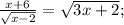 \frac{x+6}{\sqrt{x-2}}=\sqrt{3x+2};