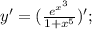 y'=(\frac{e^{x^{3}}}{1+x^{5}})';