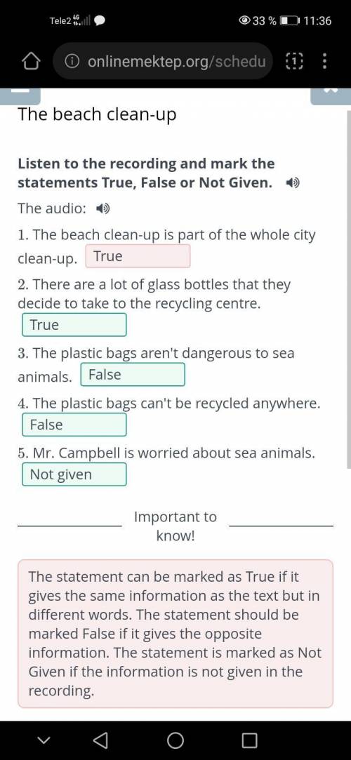 The beach clean-up Listen to the recording and mark the statements True, False or Not Given. The au