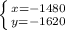 \left \{ {{x=-1480} \atop {y=-1620}} \right.