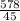 \frac{578}{45}