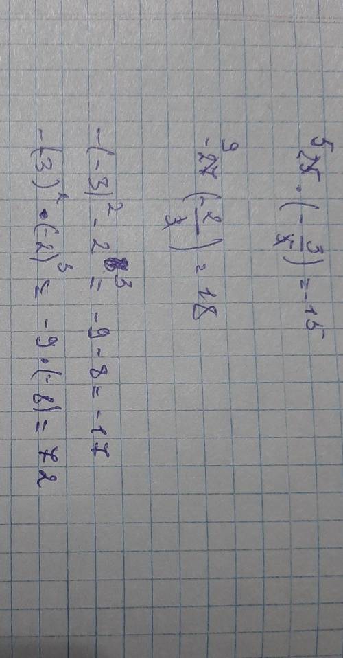 1) (-5)² * (-3/5)2) (-3)³ * (-2/3)3) -(-3)² - 2³4) -(-3)² * (-2)³​