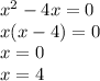 x^{2} - 4x = 0 \\ x(x - 4) = 0 \\ x = 0 \\ x = 4