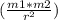 (\frac{m1*m2}{r^{2} })