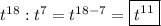 t^{18} :t^{7}=t^{18-7}=\boxed{t^{11}}