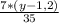 \frac{7 * (y - 1,2)}{35}