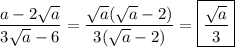 \dfrac{a-2\sqrt{a}}{3\sqrt{a} - 6} = \dfrac{\sqrt{a}(\sqrt{a} - 2)}{3(\sqrt{a} - 2)} = \boxed{\dfrac{\sqrt{a}}{3}}