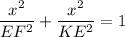 \dfrac{x^2}{EF^2}+\dfrac{x^2}{KE^2}=1