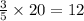 \frac{3}{5} \times 20 = 12