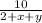 \frac{10}{2+x+y }