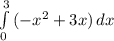 \int\limits^3_0 {(-x^2+3x)} \, dx