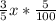 \frac{3}{5}x * \frac{5}{100}