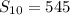 S_{10}=545