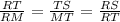 \frac{RT}{RM} =\frac{TS}{MT} = \frac{RS}{RT}