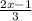 \frac{2x-1}{3}