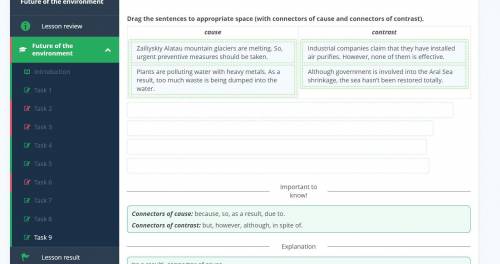 Drag the sentences to appropriate space (with connectors of cause and connectors of contrast). cause