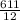 \frac{611}{12}