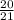 \frac{20}{21}