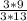 \frac{3*9}{3*13}