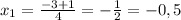 x_{1}=\frac{-3 + 1}{4}= -\frac{1}{2} = -0,5