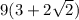 9(3 + 2\sqrt{2})