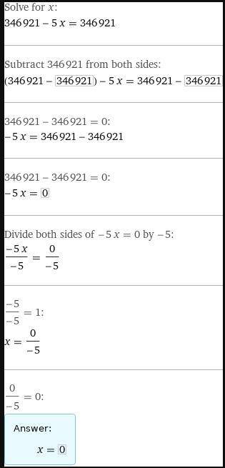 (317546+29875)-5•х=346921​