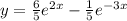 y = \frac{6}{5 } {e}^{2x} - \frac{1}{5} {e}^{ - 3x} \\