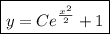 \boxed{y =Ce^{\frac{x^2}{2}}+1}