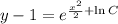 y-1 =e^{\frac{x^2}{2} +\ln C}