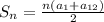 S_{n}=\frac{n(a_1+a_{12})}{2}