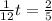 \frac{1}{12} t = \frac{2}{5} \\