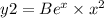y2 = B{e}^{x} \times {x}^{2}